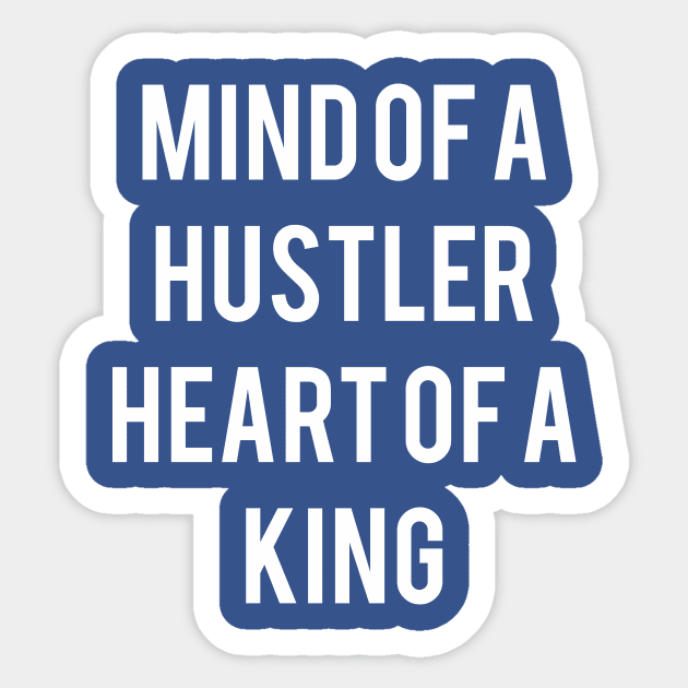 Mind of a Hustler... Sticker by MajorTees